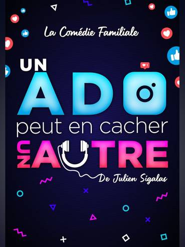 Spectacle La Seyne - Un ado peut en cacher un autre