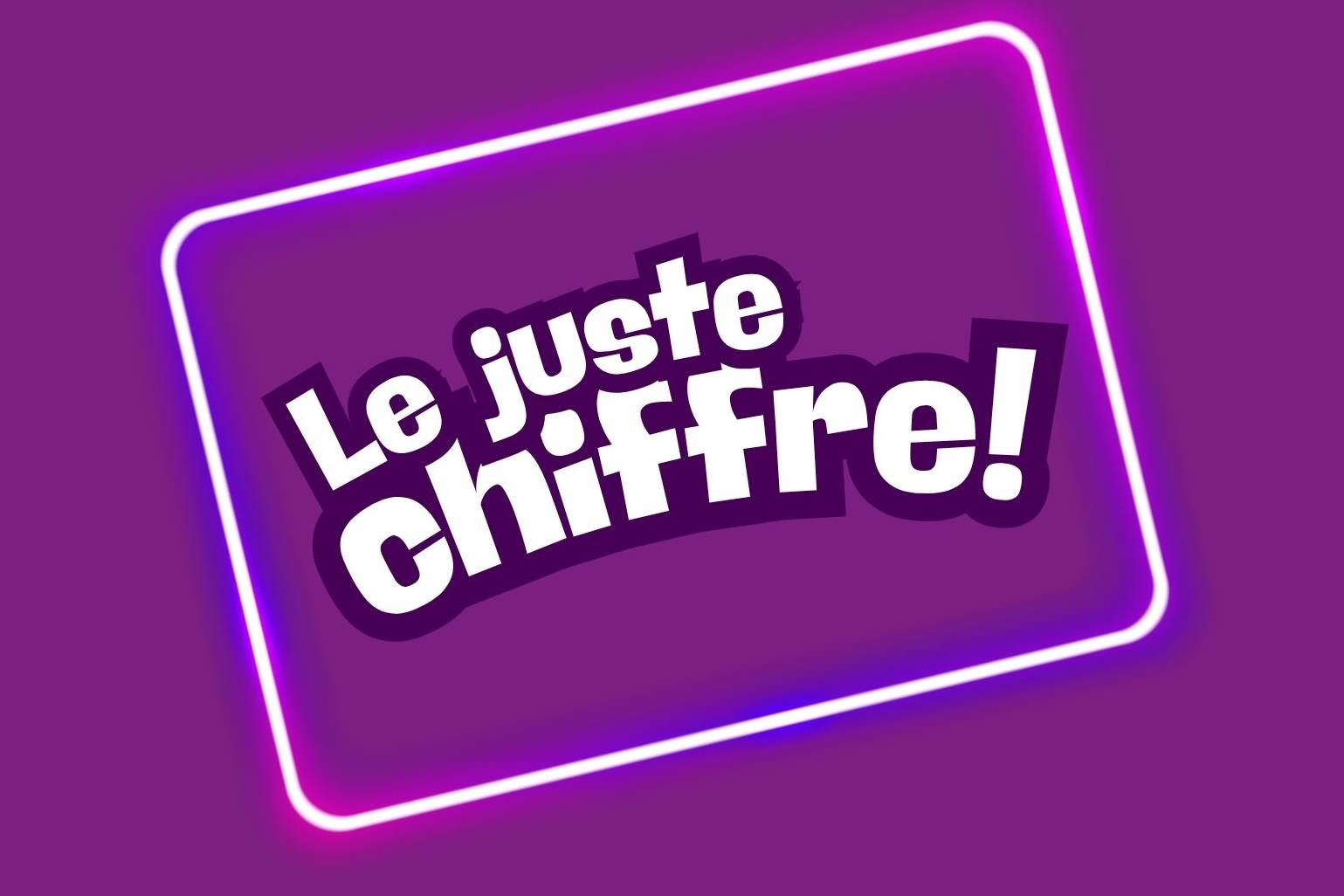 Le juste chiffre Le juste chiffre