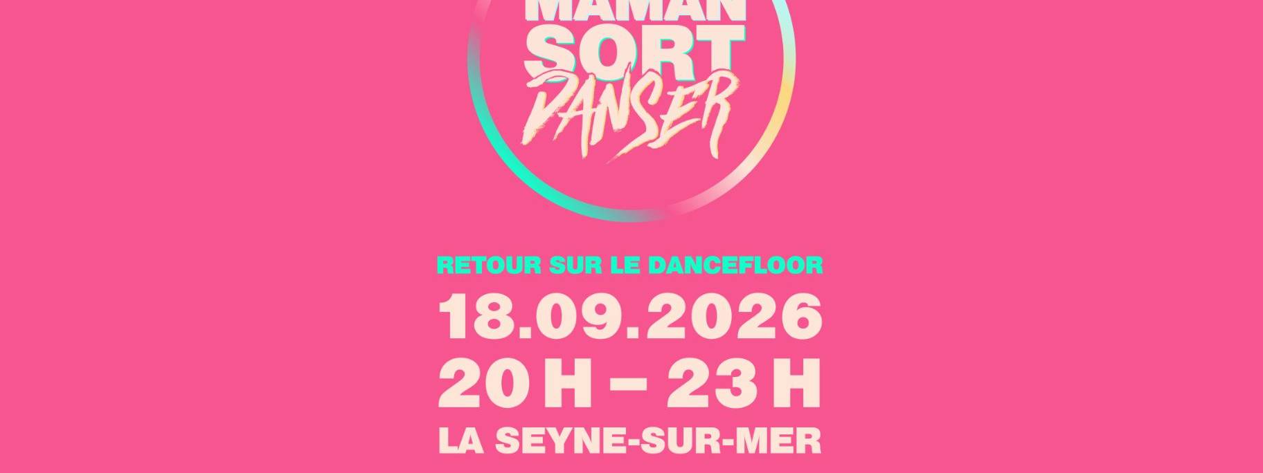 Soirée maman sort danser