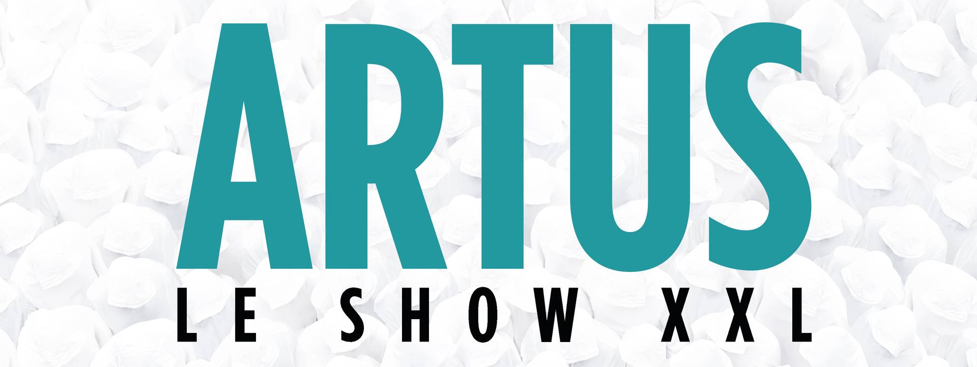 BBLB - Artus le show xxl