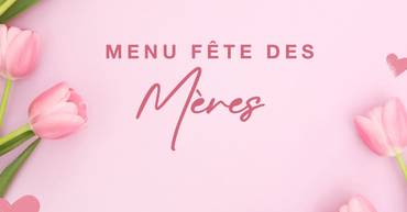 Menu fête des mères